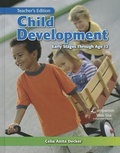 Cover: Child Development: Early Stages Through Age 12 - Goodheart-Wilcox Publisher