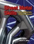 Bild: Sheet Metal Skills: Tools, Materials, and Processes - Goodheart-Wilcox Publisher