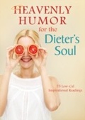 Cover: Heavenly Humor for the Dieter's Soul - Barbour Publishing, Inc.