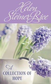 Enlarge image Cover: Helen Steiner Rice: A Collection of Hope - Barbour Publishing, Inc.