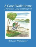 Cover: A Good Walk Home - Emeth Press