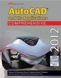 Enlarge image Cover: AutoCAD and Its Applications Comprehensive 2012 - Goodheart-Wilcox Publisher
