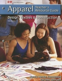 Abbildung von: Apparel: Design, Textiles & Construction - Goodheart-Wilcox Publisher