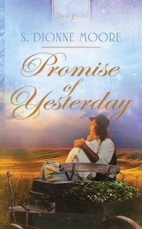 Enlarge image Cover: Promise of Yesterday - Barbour Publishing, Inc.