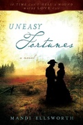 Cover: Uneasy Fortunes - Sweetwater Books