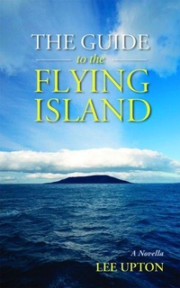 Enlarge image Cover: The Guide to the Flying Island - Miami University Press