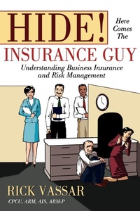 Abbildung von: Hide! Here Comes the Insurance Guy - iUniverse