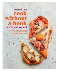 Enlarge image Cover: Cook without a Book: Meatless Meals - Rodale Press