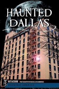 Enlarge image Cover: Haunted Dallas - Arcadia Publishing (SC)