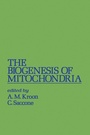 Cover: The Biogenesis of Mitochondria - Academic Press