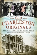 Cover: Old Charleston Originals - Arcadia Publishing (SC)