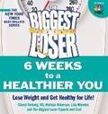 Cover: The Biggest Loser: 6 Weeks to a Healthier You - Rodale Press