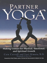Abbildung von: Partner Yoga - Making Contact for Physical, Emotional and Spiritual Gr - Rodale Press