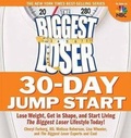 Cover: The Biggest Loser 30-Day Jump Start - Rodale Press
