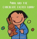 Cover: Anna and the Chocolate Easter Bunny - Clavis Publishing