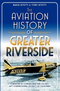 Cover: The Aviation History of Greater Riverside - Arcadia Publishing (SC)