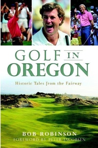 Enlarge image Cover: Golf in Oregon - Arcadia Publishing (SC)
