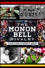 Cover: The Monon Bell Rivalry - Arcadia Publishing (SC)
