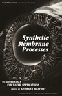 Cover: Synthetic Membrane Process - Academic Press