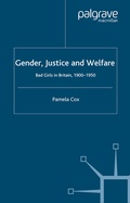 Cover: Gender,Justice and Welfare in Britain,1900-1950 - Palgrave Macmillan