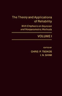 Abbildung von: The Theory and Applications of Reliability With Emphasis on Bayesian and Nonparametric Methods - Academic Press