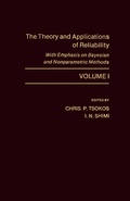 Cover: The Theory and Applications of Reliability With Emphasis on Bayesian and Nonparametric Methods - Academic Press