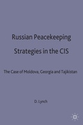 Cover: Russian Peacekeeping Strategies in the CIS - Palgrave Macmillan