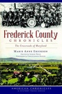 Cover: Frederick County Chronicles - Arcadia Publishing (SC)