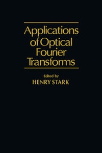 Abbildung von: Application of Optical Fourier Transforms - Academic Press