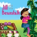 Cover: Jill and the Beanstalk - Little Birdie Books
