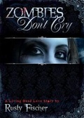 Cover: Zombies Don't Cry - Medallion Press