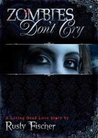 Enlarge image Cover: Zombies Don't Cry - Medallion Press