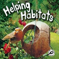 Enlarge image Cover: Helping Habitats - Rourke Educational Media
