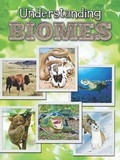 Cover: Understanding Biomes - Rourke Educational Media