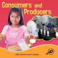 Cover: Consumers and Producers - Rourke Educational Media