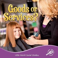 Abbildung von: Goods or Services? - Rourke Educational Media
