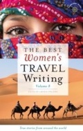 Cover: The Best Women's Travel Writing, Volume 8 - Travelers' Tales