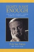 Cover: Eighty Is Not Enough - Phoenix Books Inc