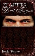 Cover: Zombies Don't Forgive, Book 2 - Medallion Press