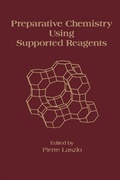 Cover: Preparative Chemistry Using Supported Reagents - Academic Press