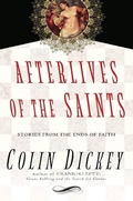 Cover: Afterlives of the Saints - Unbridled Books