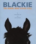 Cover: Blackie, the Horse Who Stood Still - Welcome Enterprises, Inc