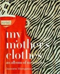 Cover: My Mother's Clothes - Welcome Enterprises, Inc