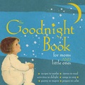 Cover: The Goodnight Book for Moms and Little Ones - Welcome Enterprises, Inc