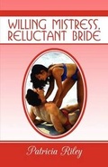 Cover: Willing Mistress, Reluctant Bride - America Star Books