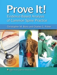 Enlarge image Cover: Prove It! Evidence-Based Analysis of Common Spine Practice - Lippincott Williams and Wilkins