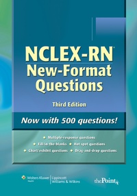 Enlarge image Cover: NCLEX-RN New-format Questions - Lippincott Williams and Wilkins