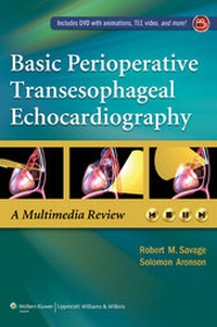 Abbildung von: Basic Perioperative Transesophageal Echocardiography - Lippincott Williams and Wilkins