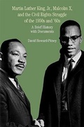 Cover: Martin Luther King, Jr., Malcolm X, and the Civil Rights Struggle of the 1950s and 1960s - Bedford Books