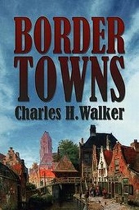 Enlarge image Cover: Border Towns - America Star Books